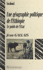 Une géographie politique de l'Éthiopie Le poids de l'État