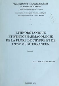 Ethnobotanique et ethnopharmacologie de la flore de Chypre et de l'Est méditerranéen (1)