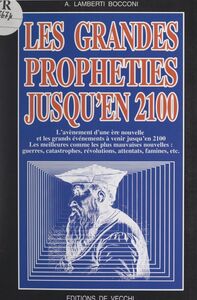 Les grandes prophéties jusqu'en 2100