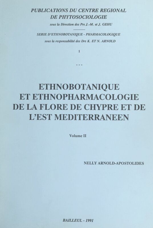 Ethnobotanique et ethnopharmacologie de la flore de Chypre et de l'Est méditerranéen (2)