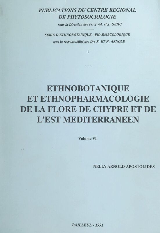 Ethnobotanique et ethnopharmacologie de la flore de Chypre et de l'Est méditerranéen (6)