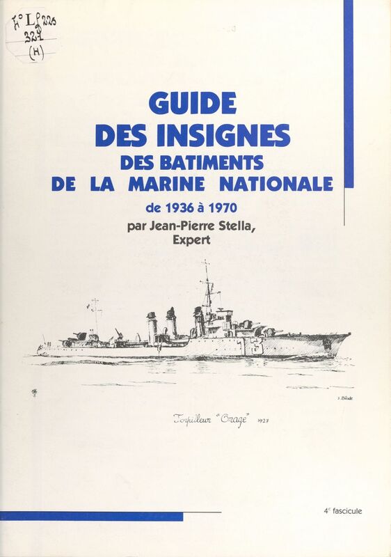 Guide des insignes des bâtiments de la Marine nationale de 1936 à 1970
