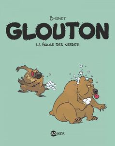 Glouton, Tome 02 La Boule des neiges