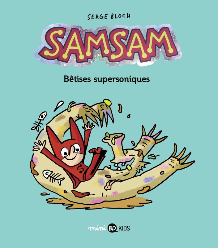 SamSam, Tome 06 Bêtises supersoniques