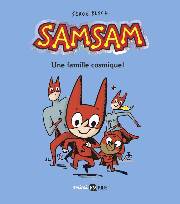 SamSam, Tome 01 Une famille cosmique !