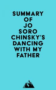 Summary of Jo Sorochinsky's Dancing with my Father