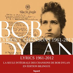 Lyrics 1961 - 2012 Nouvelle édition augmentée