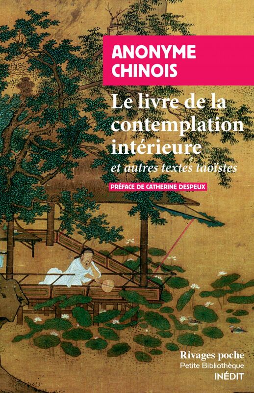 Le livre de la contemplation intérieure et autres textes taoïstes