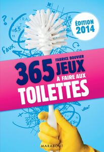 365 jeux à faire aux toilettes, édition 2014
