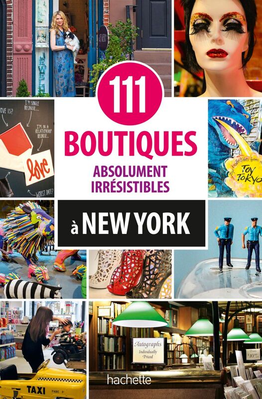 111 boutiques absolument irrésistibles à New York