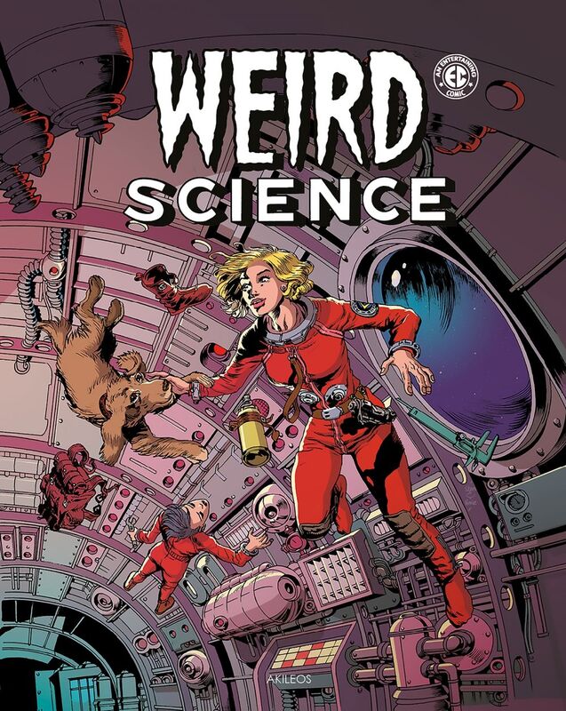 Weird Science T2 Tome 2