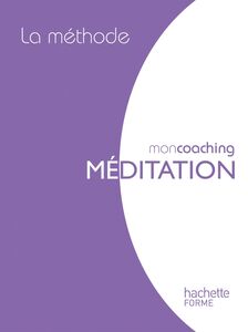 La méthode de la méditation box Mon coaching