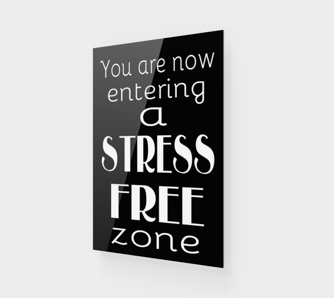 You are now entering a stress free zone preview #1