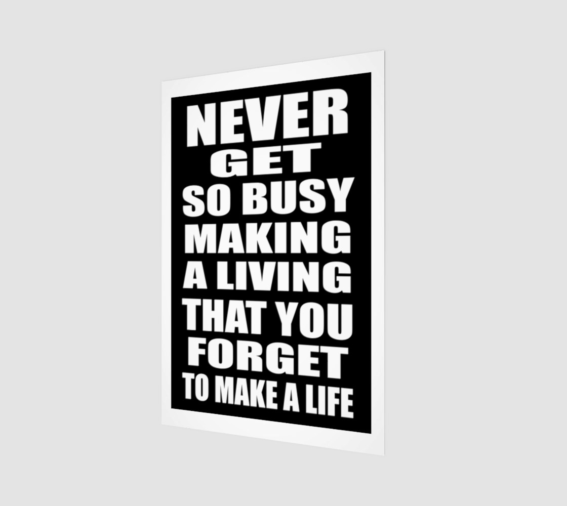 Never get so busy making a living preview #1