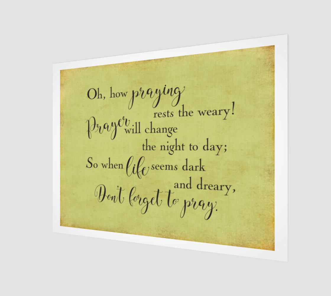 Oh how praying rests the weary! preview #1