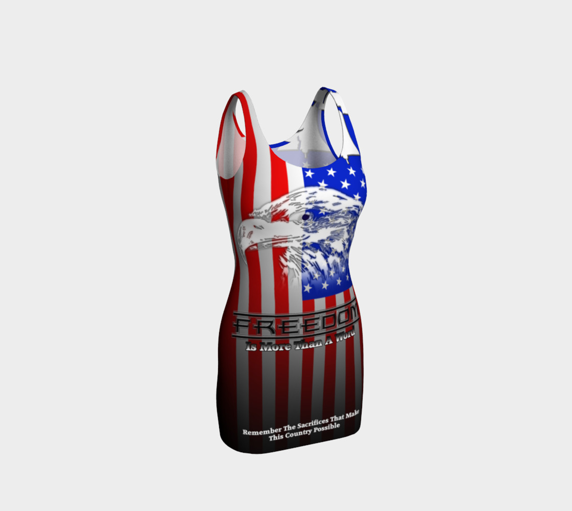 Freedom Is More Than A Word Liberty Bodycon Dress preview #1