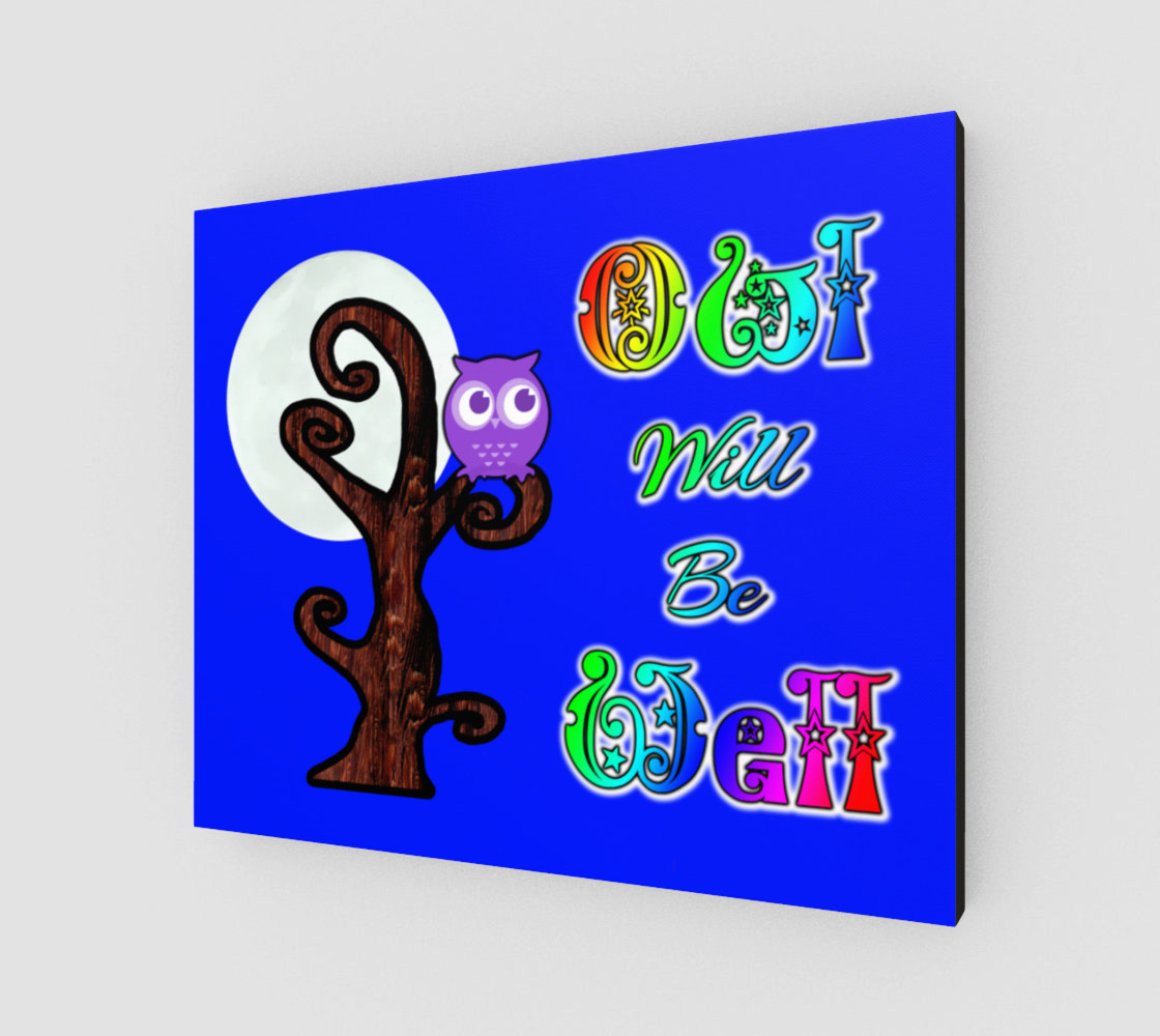 Owl Will Be Well Wall Art preview #2