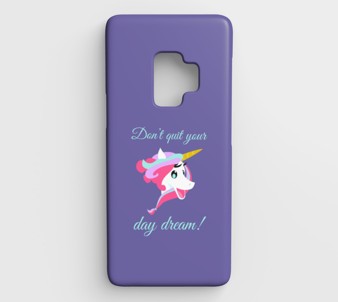 Don't Quit Your Day Dream Galaxy S9 Case preview #1