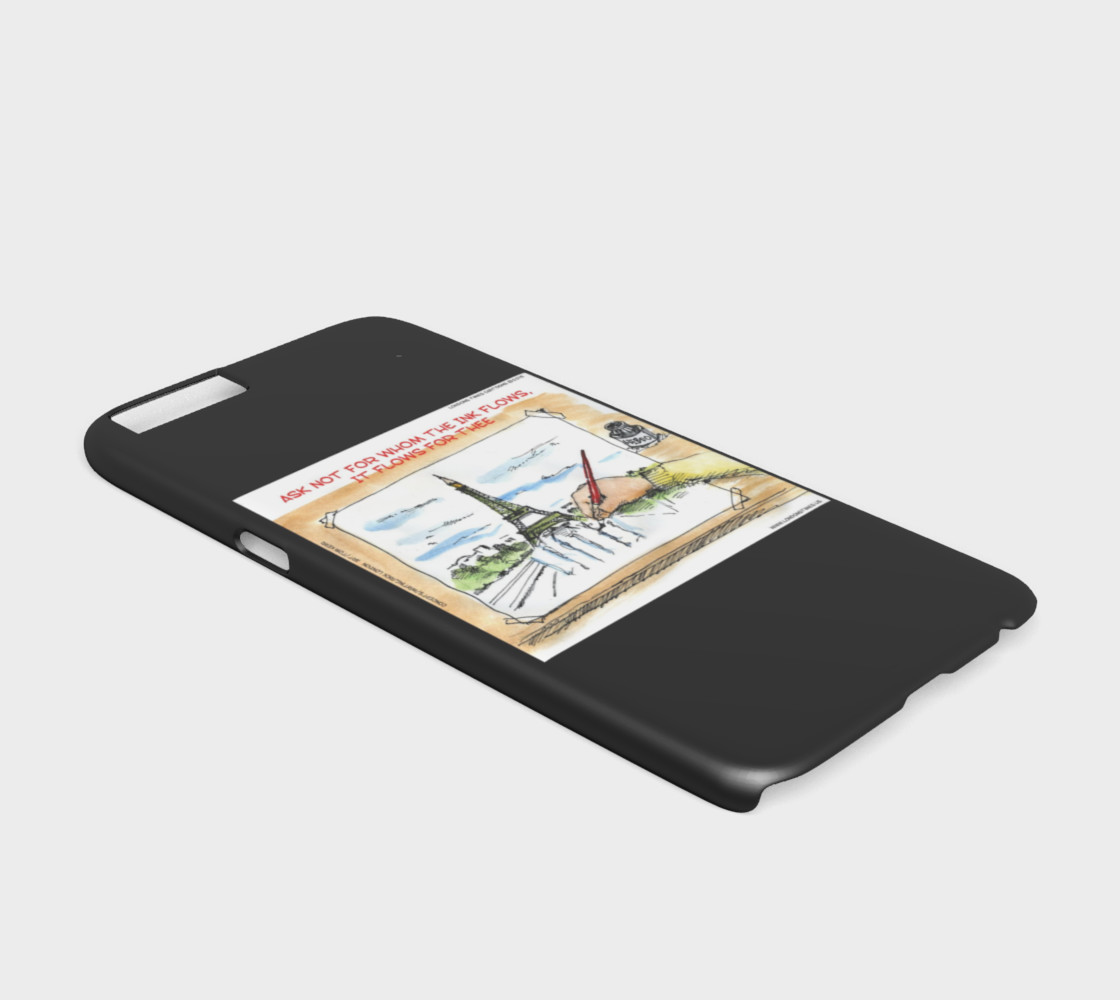 Charlie Hebdo The Ink Flows For Thee iPhone 6 Case by Rick London preview #2