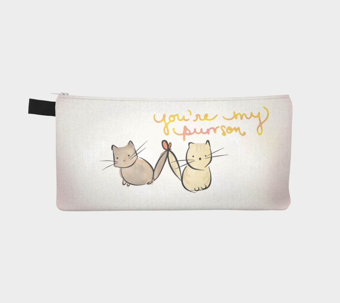 You're My Purr-son Pencil Case preview #2