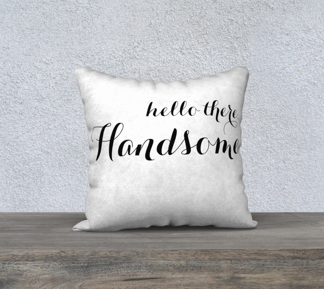hello there handsome pillow preview #1
