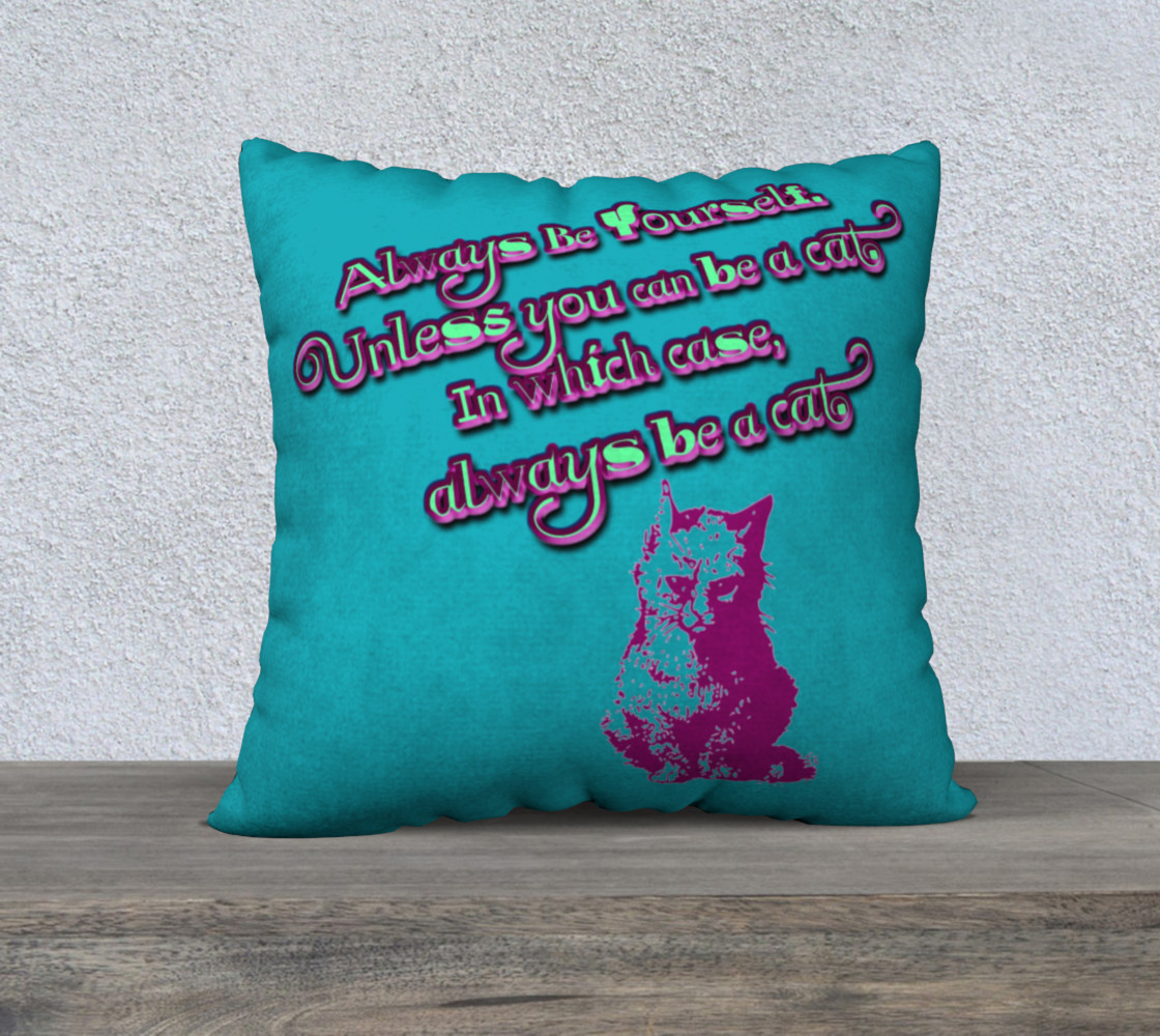Always Be Yourself Pillow Case preview #1