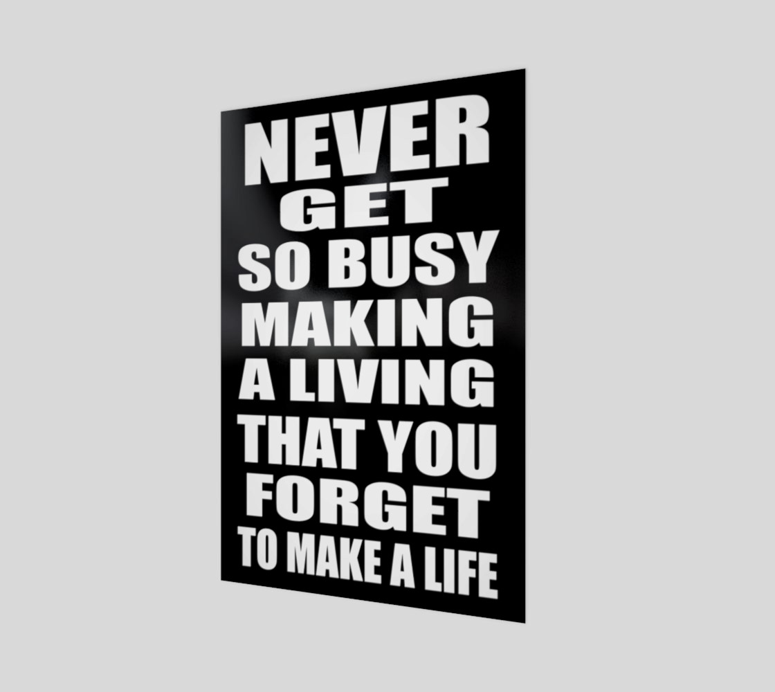 Never get so busy making a living preview #1