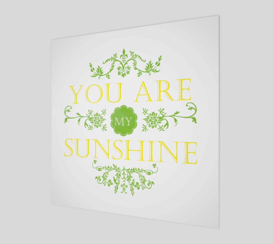 You Are My Sunshine Print preview #1