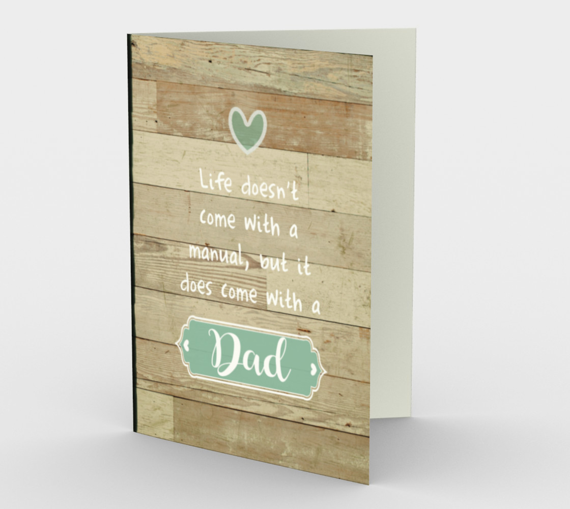 1216 Life Doesn't Come With A Manual - Dad Stationery Card by Deloresart preview #1