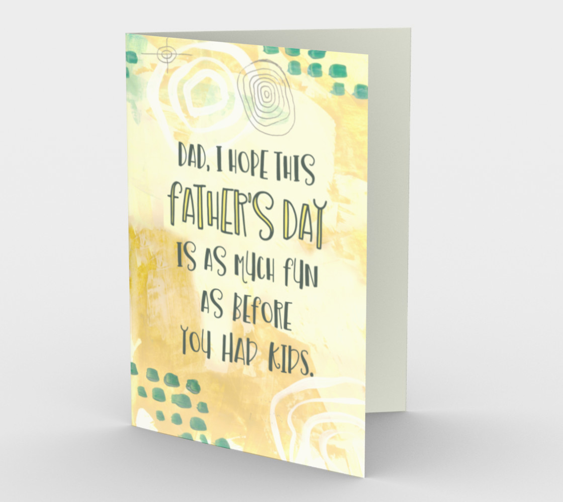 Aperçu de 1258 Dad - Fun Before Kids Stationery Card by Deloresart #1