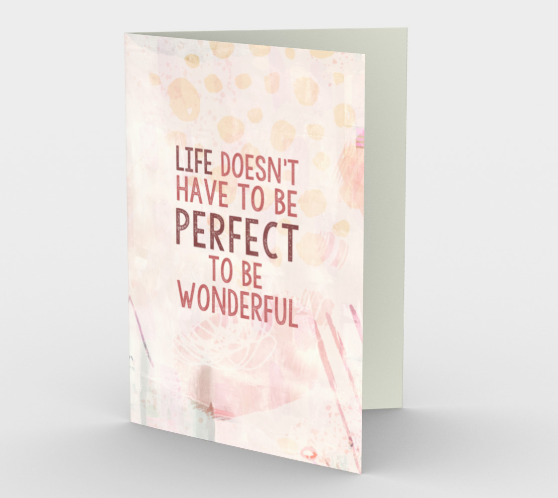 1330 Life Doesn't Have to be Perfect Stationery Card by Deloresart preview #1