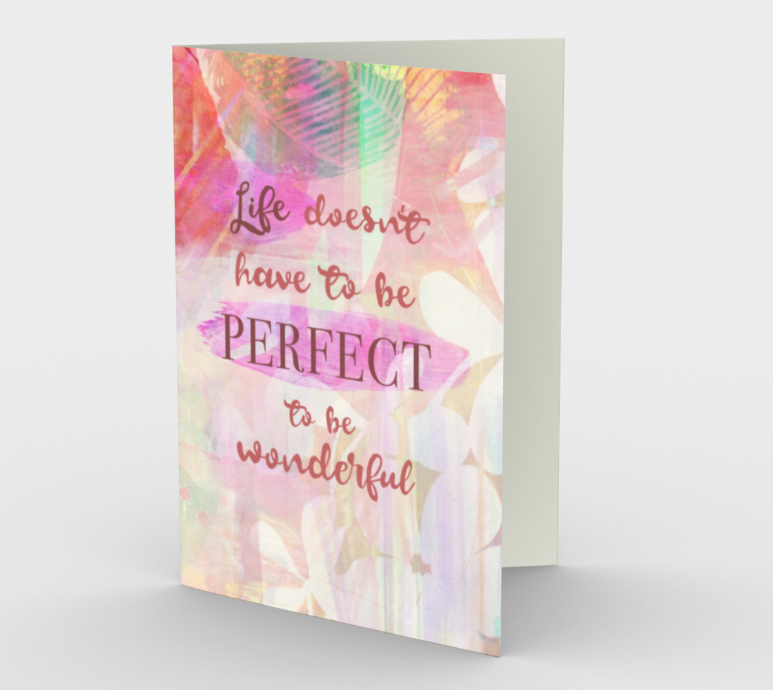 1329 Life Doesn't Have To Be Perfect Stationery Card by Deloresart preview #1