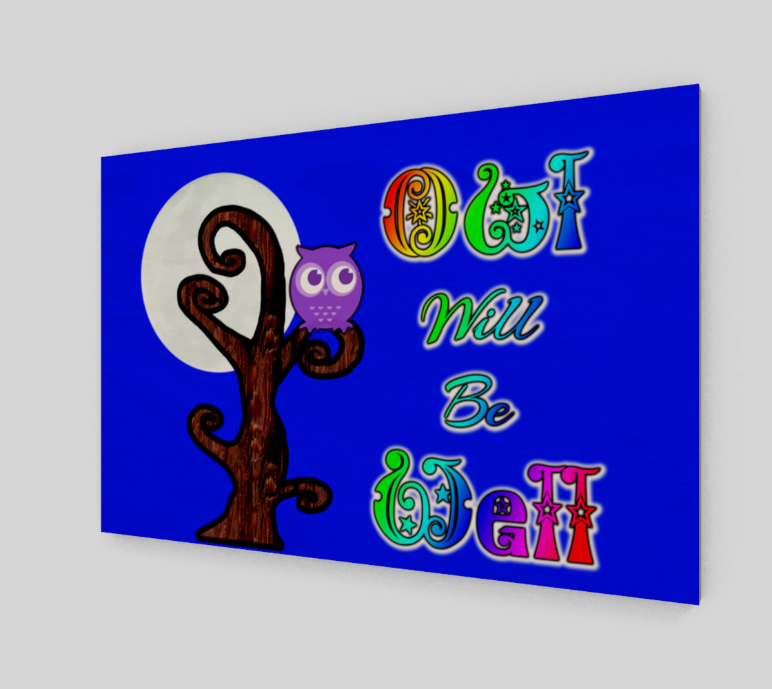 Owl Will Be Well Wall Art preview #2