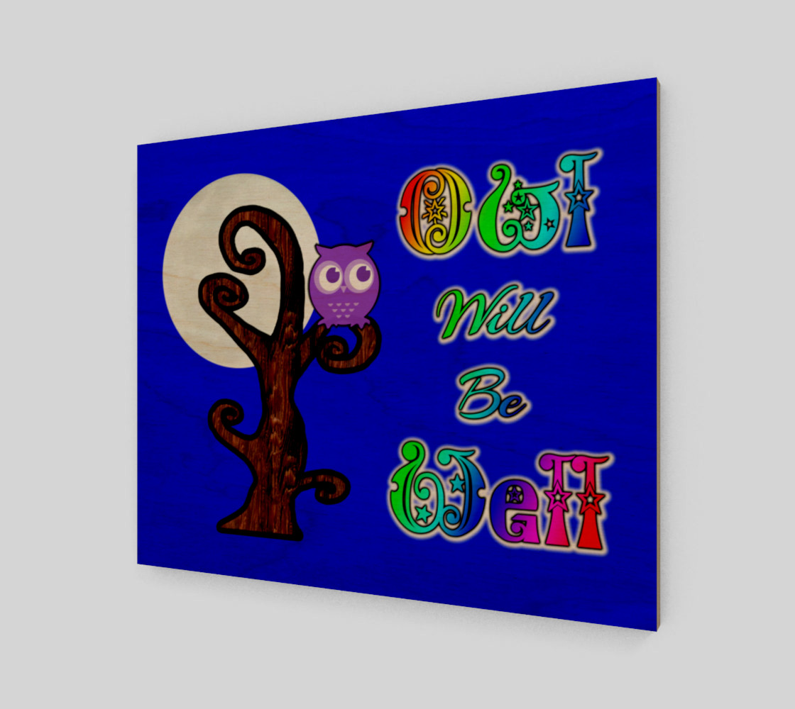 Owl Will Be Well Wall Art preview #1