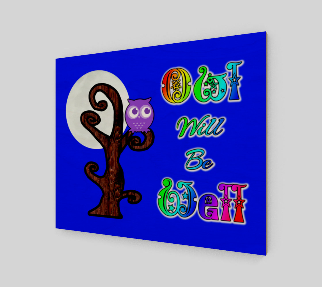 Owl Will Be Well Wall Art preview #2