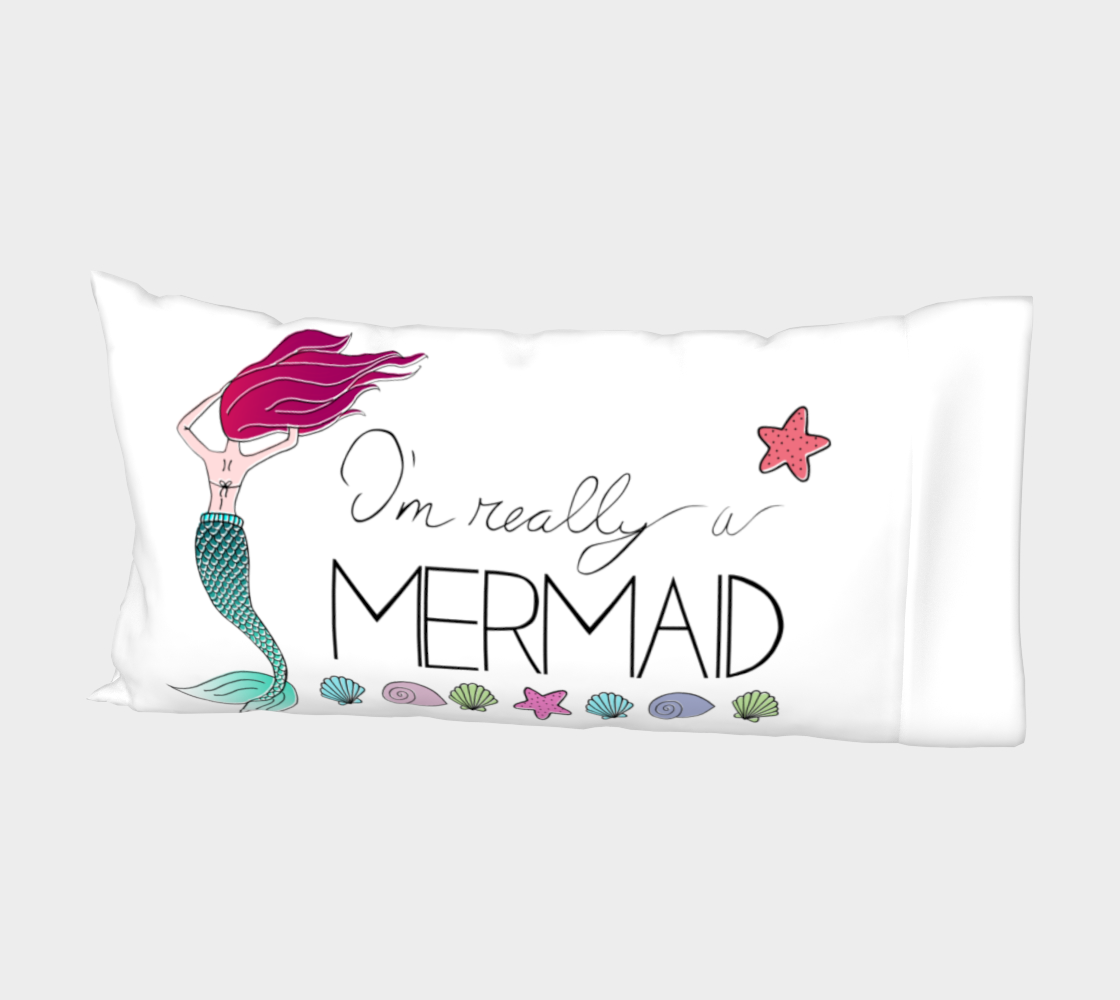 Aperçu 3D de I'm Really a Mermaid Bed Pillow Sleeve