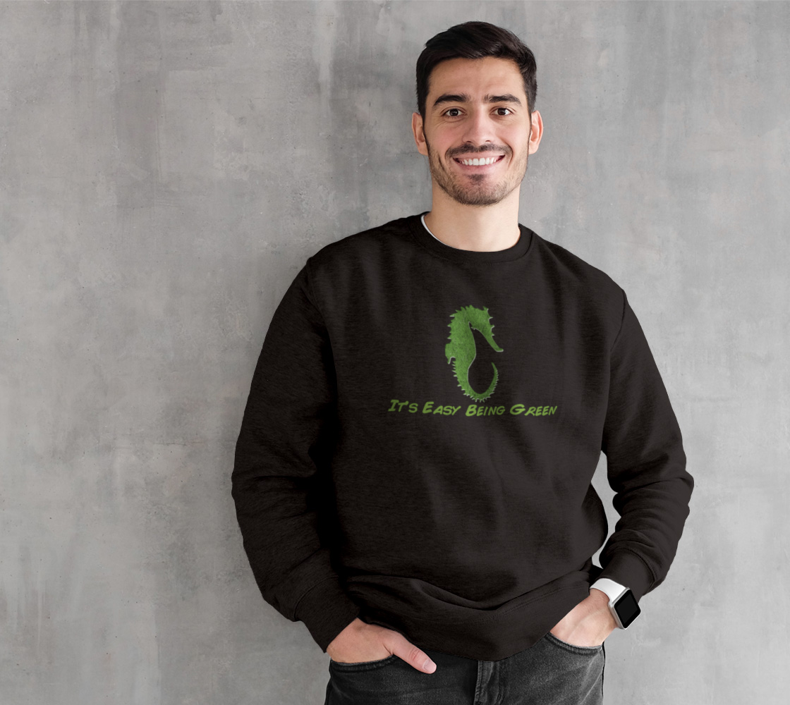 Seahorse It's Easy Being Green Sweatshirt preview