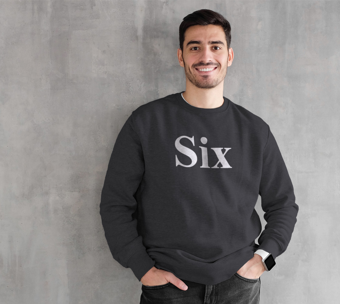 SIX SWEATSHIRT (white ink) preview