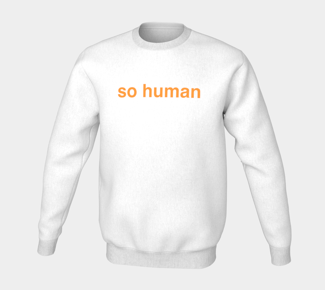 So human crewneck preview #5