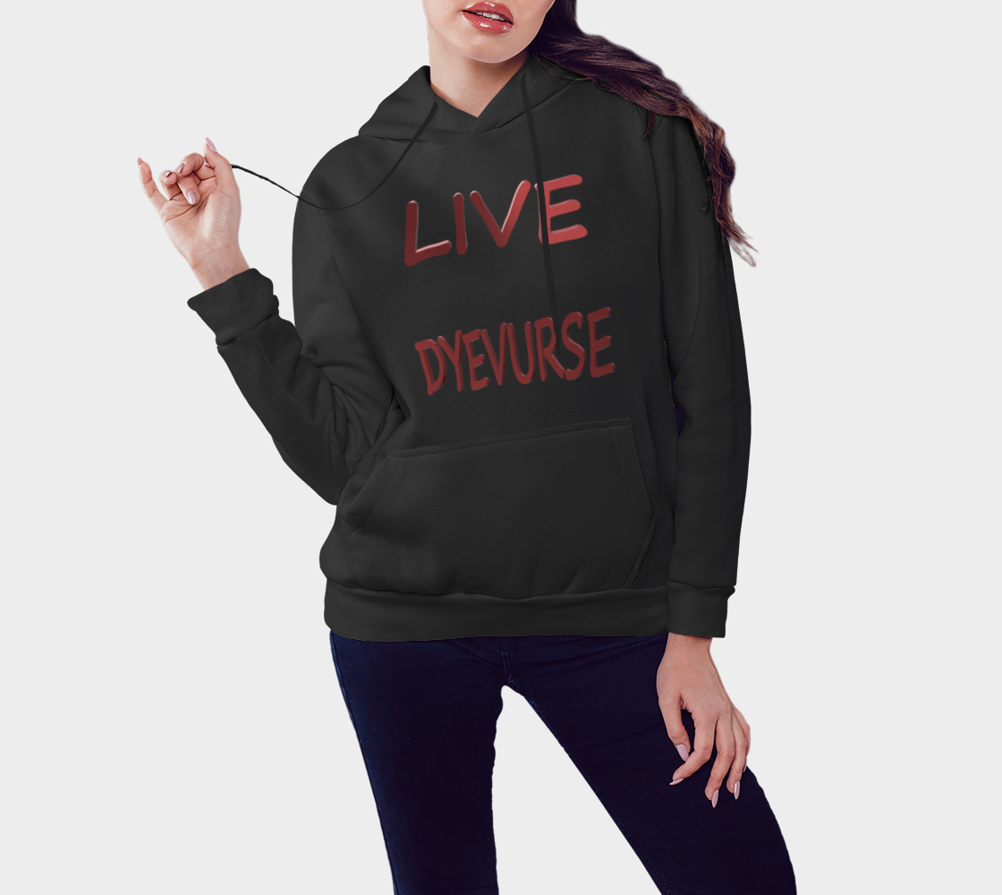 B DYEVURSE LIVE DYEVURSE HOODIE preview #3