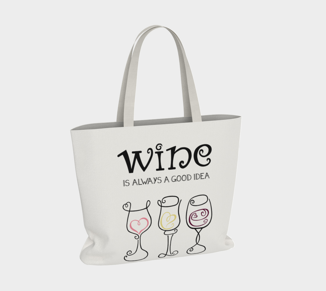 Aperçu de Wine is Always a Good Idea Market Tote #4