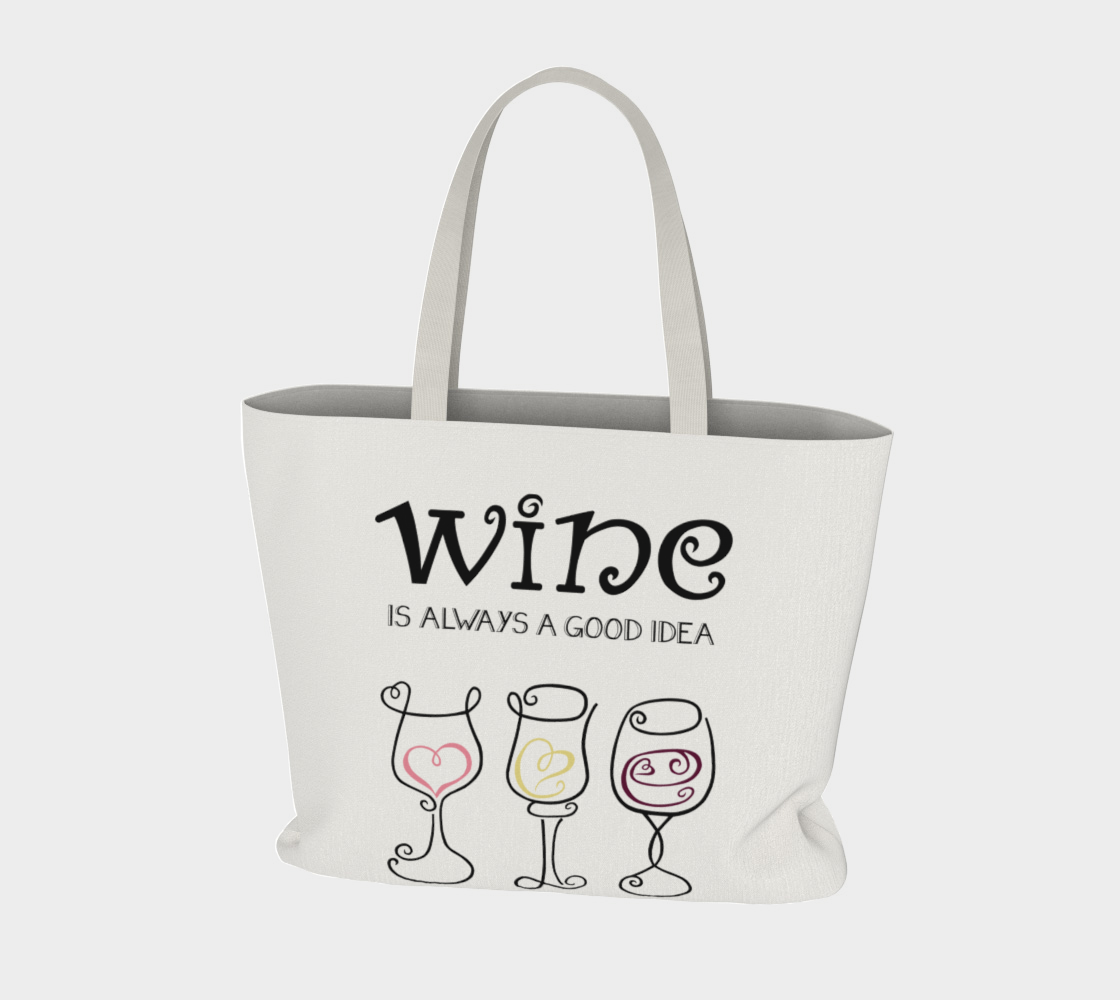 Aperçu de Wine is Always a Good Idea Market Tote #3