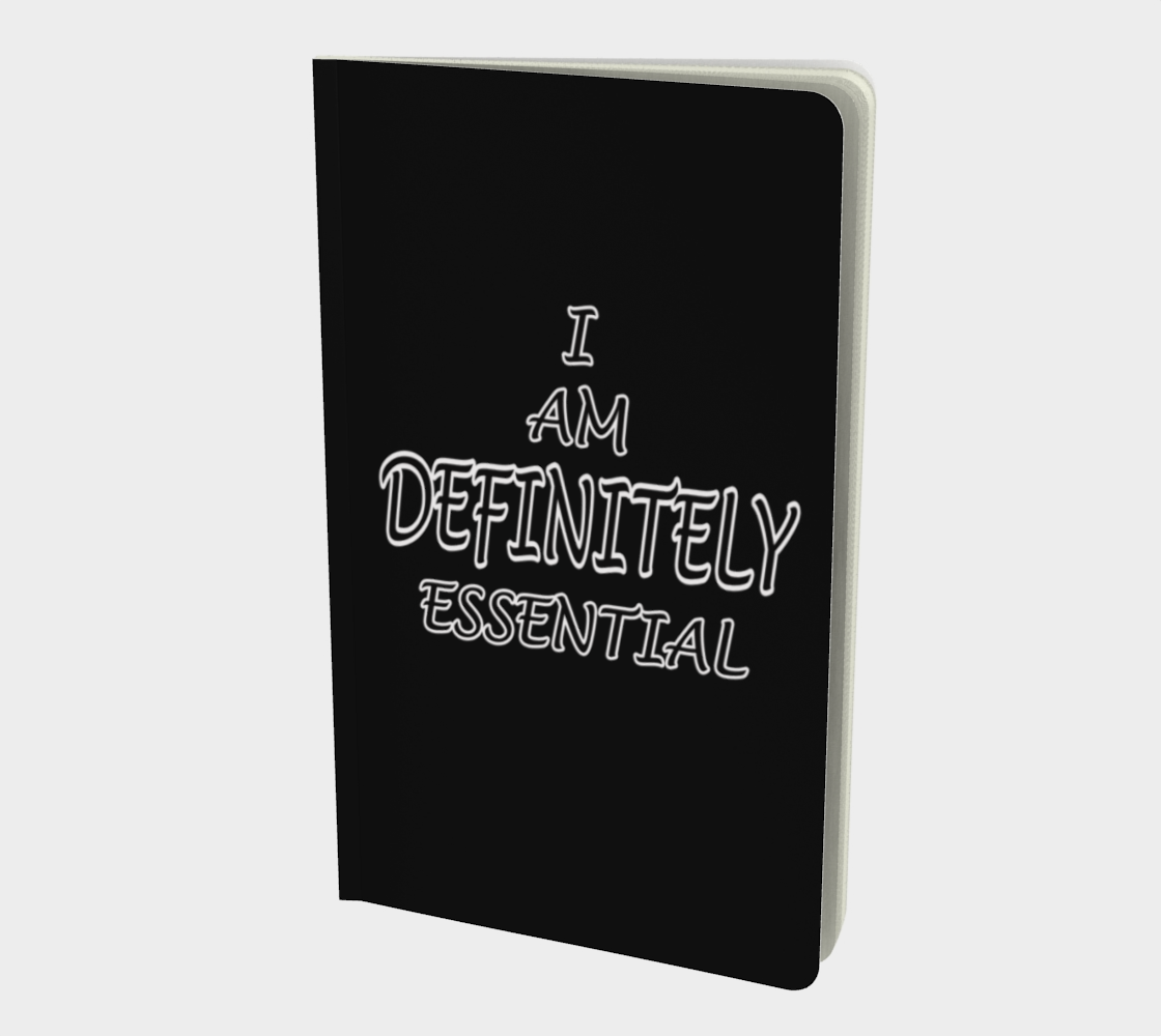 Aperçu de I Am Definitely Essential Notebook AOWSD