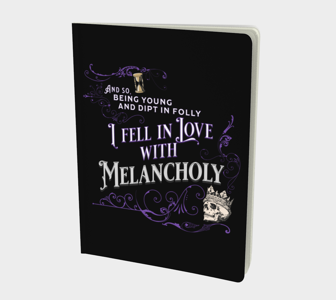 I Fell in Love with Melancholy | Large Goth Notebook - Matte Velvety Cover preview