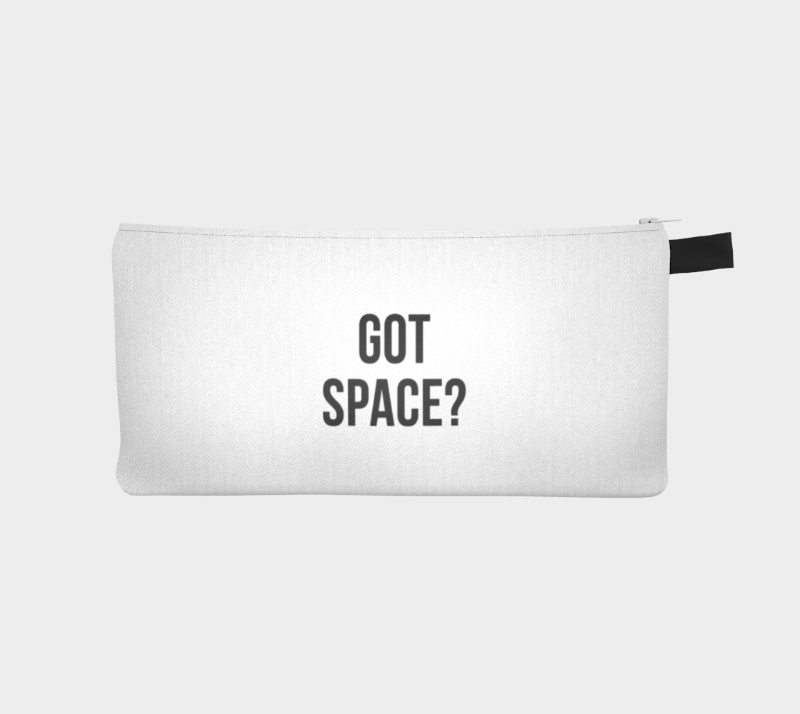 'Got Space?' (White) Pencil Case preview