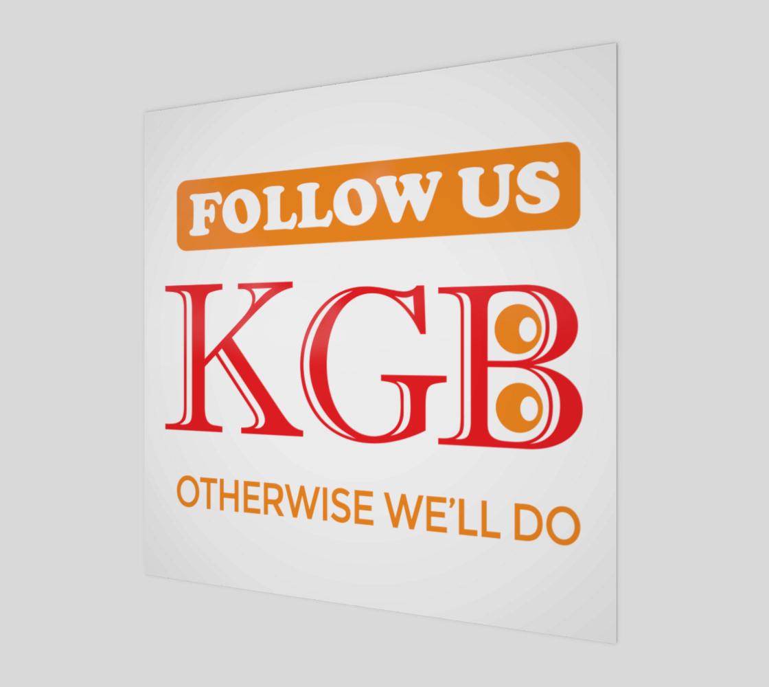Follow us. KGB. Otherwise we'll do. preview