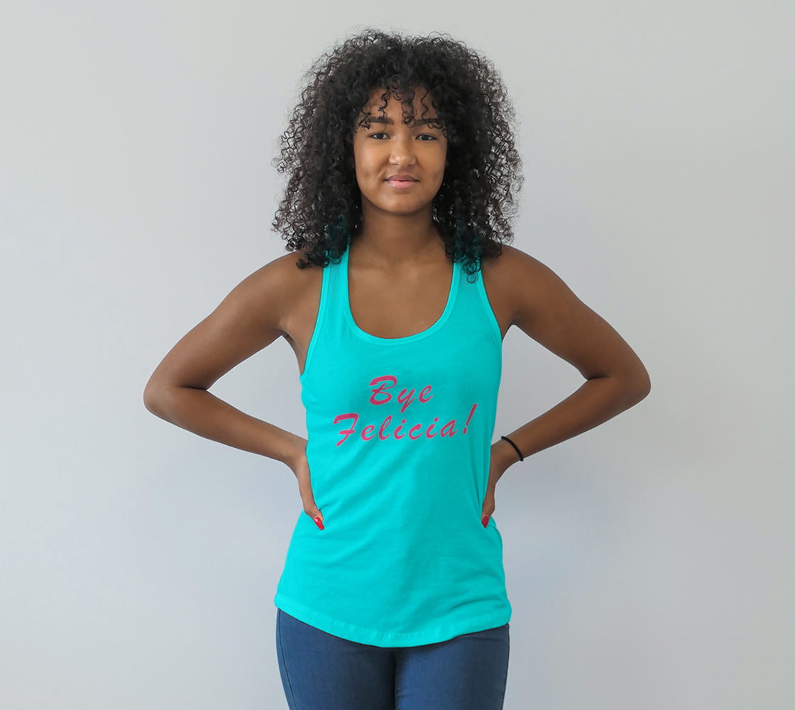 Aperçu de Bye Felicia! Women's Racerback Tank #1