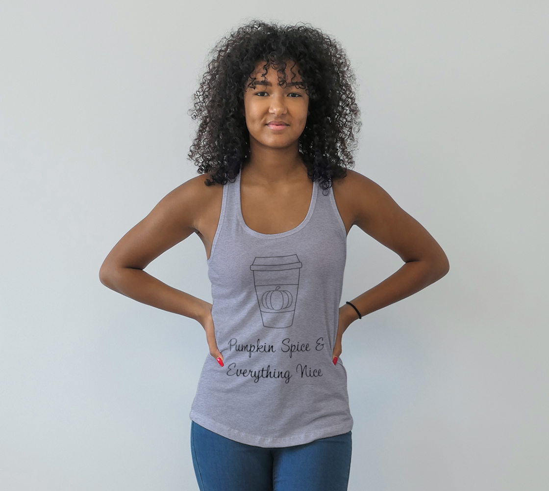 Pumpkin Spice & Everything Nice Racerback Tank Top preview