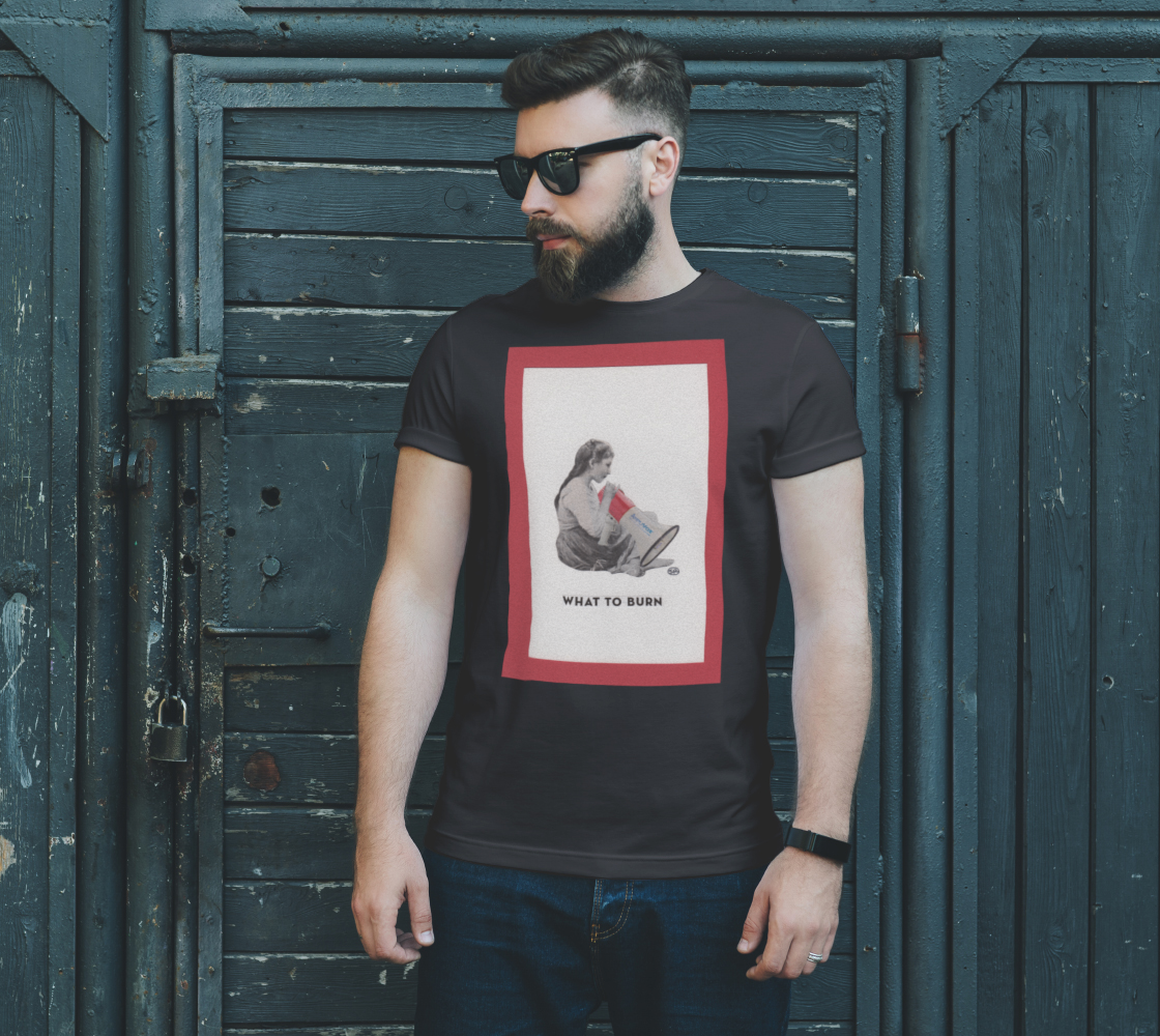 What to Burn T-Shirt preview #2