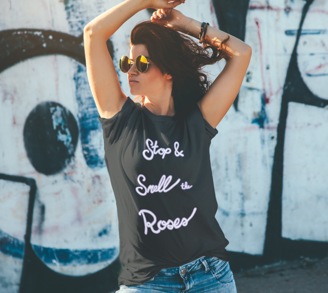 Stop & Smell the Roses Unisex Tee Miniature #5
